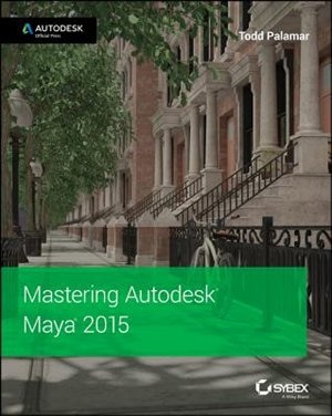 Front cover_Mastering Autodesk Maya 2015