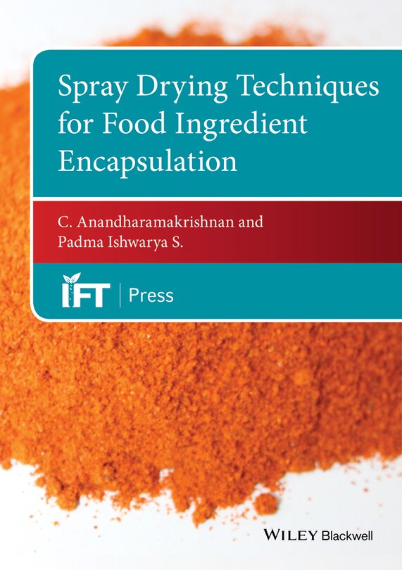 Couverture_Spray Drying Techniques for Food Ingredient Encapsulation