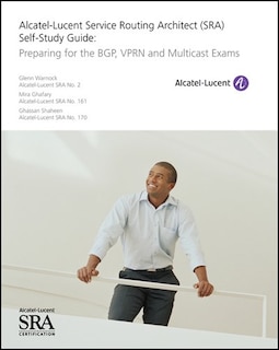 Couverture_Alcatel-Lucent Service Routing Architect (SRA) Self-Study Guide