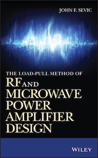 Couverture_The Load-pull Method Of Rf And Microwave Power Amplifier Design