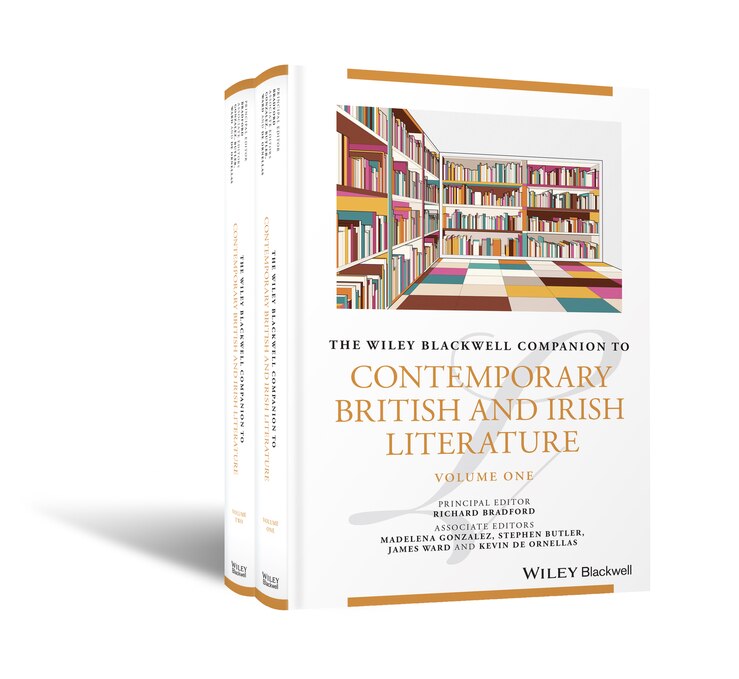 Front cover_The Wiley Blackwell Companion To Contemporary British And Irish Literature
