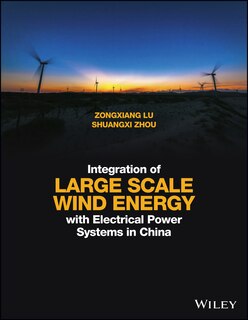 Couverture_Integration of Large Scale Wind Energy with Electrical Power Systems in China