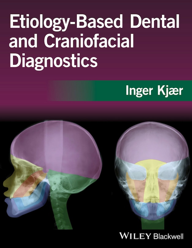 Couverture_Etiology-Based Dental and Craniofacial Diagnostics