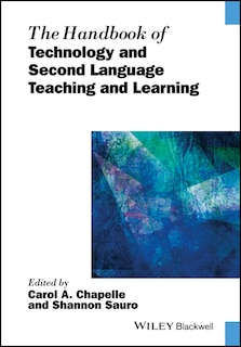 Front cover_The Handbook of Technology and Second Language Teaching and Learning