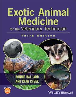 Front cover_Exotic Animal Medicine for the Veterinary Technician