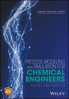 Front cover_Process Modeling and Simulation for Chemical Engineers