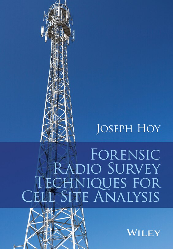 Front cover_Forensic Radio Survey Techniques for Cell Site Analysis