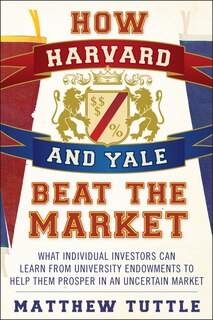 Couverture_How Harvard and Yale Beat the Market