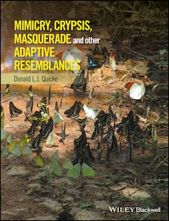 Front cover_Mimicry, Crypsis, Masquerade and other Adaptive Resemblances