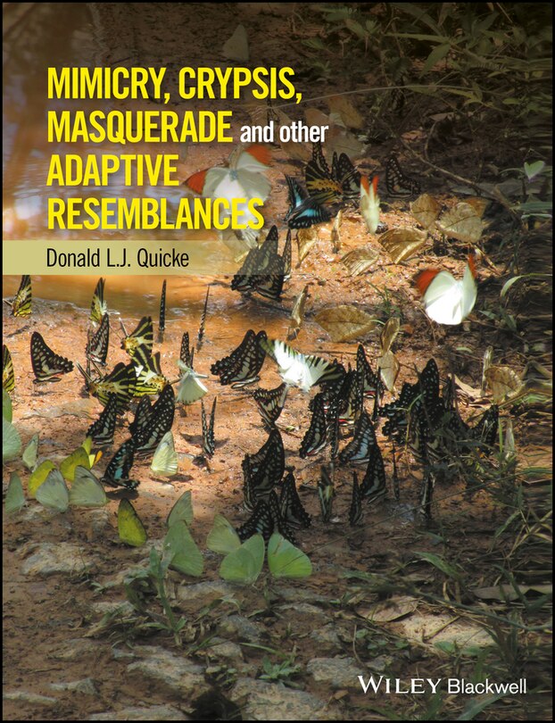 Front cover_Mimicry, Crypsis, Masquerade and other Adaptive Resemblances