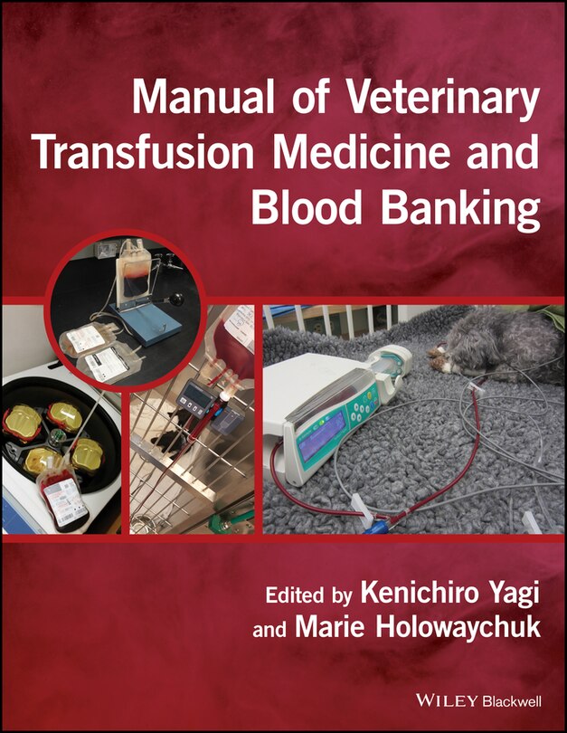 Front cover_Manual of Veterinary Transfusion Medicine and Blood Banking
