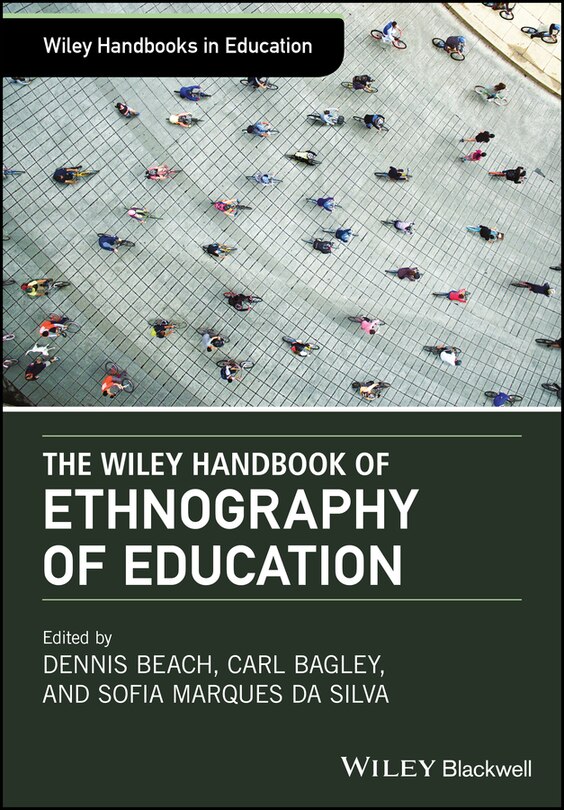 Front cover_The Wiley Handbook of Ethnography of Education