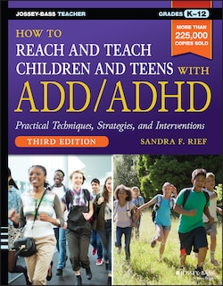 Couverture_How to Reach and Teach Children and Teens with ADD/ADHD