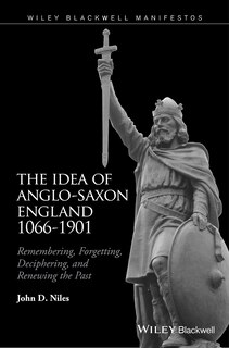 Front cover_The Idea of Anglo-Saxon England 1066-1901