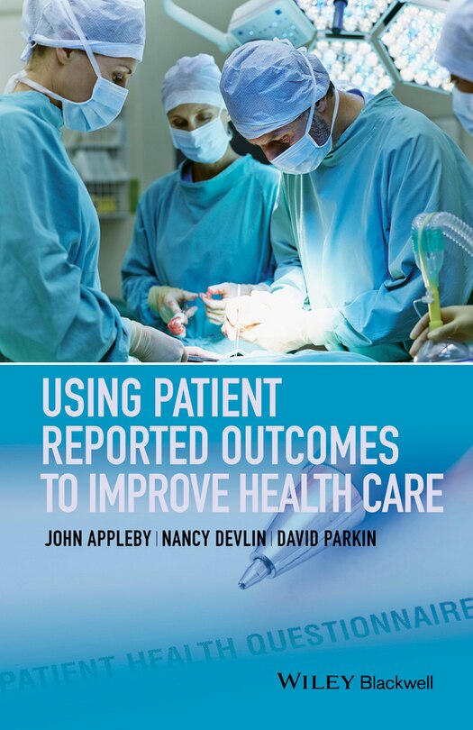 Couverture_Using Patient Reported Outcomes to Improve Health Care
