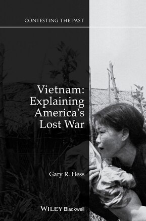 Vietnam: Explaining America's Lost War