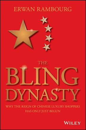 The Bling Dynasty: Why the Reign of Chinese Luxury Shoppers Has Only Just Begun