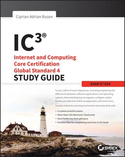 Front cover_IC3: Internet and Computing Core Certification Global Standard 4 Study Guide
