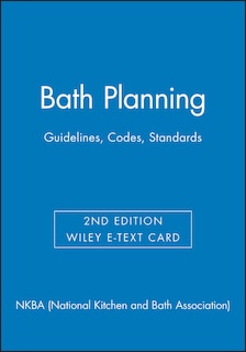 Front cover_Bath Planning: Guidelines, Codes, Standards, 2e Wiley E-Text Card