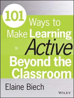 Couverture_101 Ways to Make Learning Active Beyond the Classroom