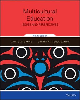 Multicultural Education: Issues and Perspectives
