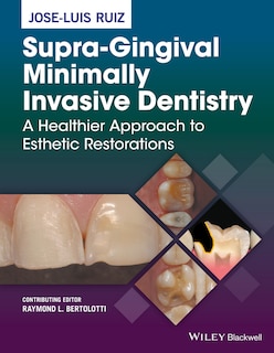 Front cover_Supra-Gingival Minimally Invasive Dentistry