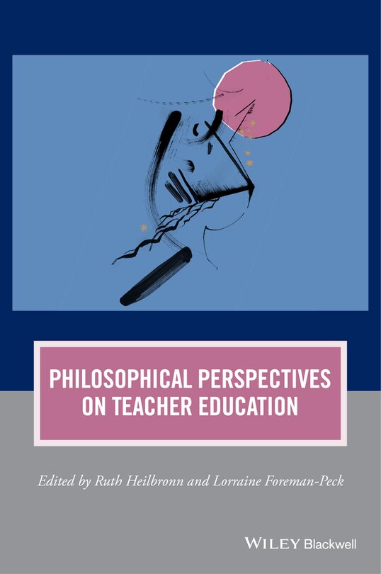 Front cover_Philosophical Perspectives on Teacher Education