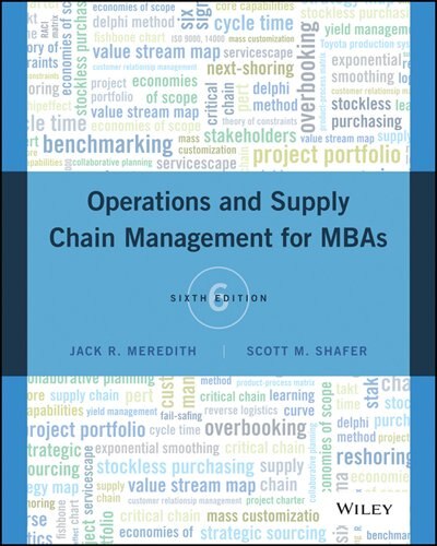 Operations and Supply Chain Management for MBAs