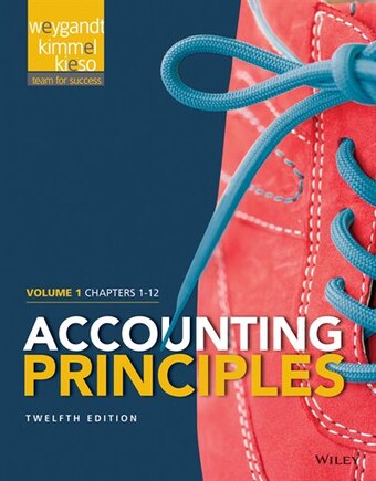 Accounting Principles, Volume 1: Chapters 1 - 12