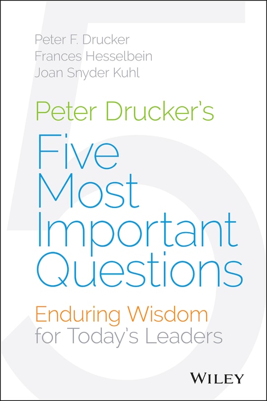 Front cover_Peter Drucker's Five Most Important Questions