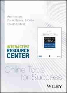 Architecture: Form, Space, and Order, 4e Interactive Resource Center Access Card de Francis D. K. Ching