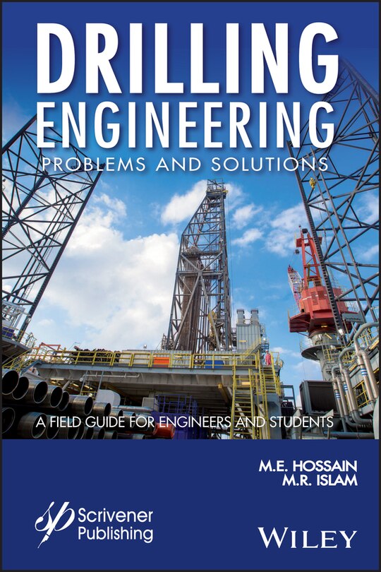 Drilling Engineering Problems and Solutions: A Field Guide for Engineers and Students