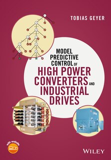 Couverture_Model Predictive Control of High Power Converters and Industrial Drives