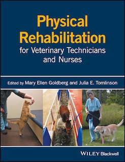 Front cover_Physical Rehabilitation for Veterinary Technicians and Nurses