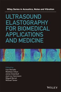Front cover_Ultrasound Elastography for Biomedical Applications and Medicine
