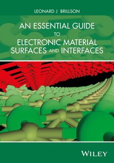 Couverture_An Essential Guide to Electronic Material Surfaces and Interfaces