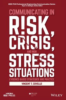 Couverture_Communicating In Risk, Crisis, And High Stress Situations: Evidence-based Strategies And Practice