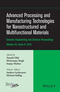 Front cover_Advanced Processing and Manufacturing Technologies for Nanostructured and Multifunctional Materials, Volume 35, Issue 6