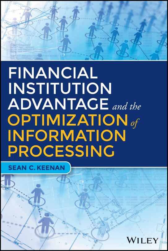 Couverture_Financial Institution Advantage and the Optimization of Information Processing