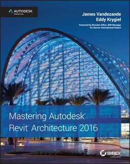 Front cover_Mastering Autodesk Revit Architecture 2016