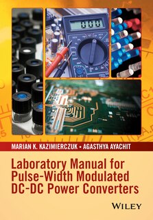 Front cover_Laboratory Manual for Pulse-Width Modulated DC-DC Power Converters