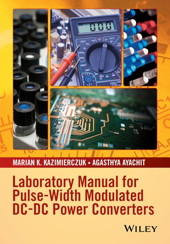 Front cover_Laboratory Manual for Pulse-Width Modulated DC-DC Power Converters