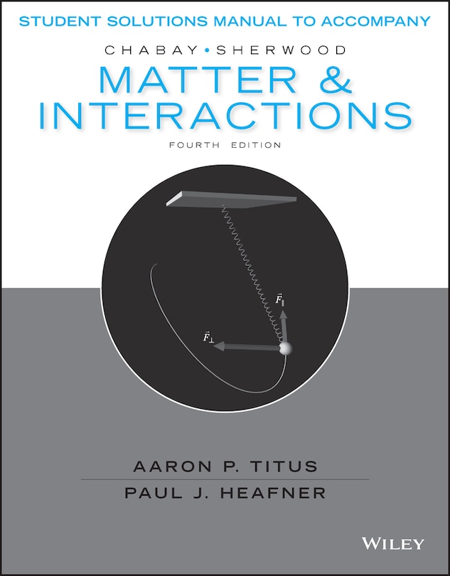 Couverture_Matter and Interactions, Student Solutions Manual