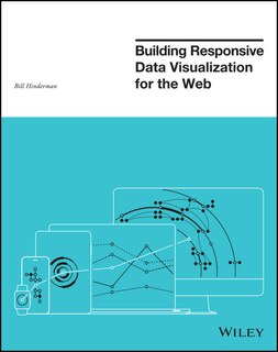 Front cover_Building Responsive Data Visualization for the Web