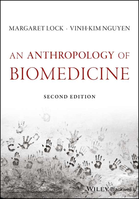 Front cover_An Anthropology of Biomedicine