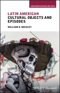 Front cover_Latin American Cultural Objects and Episodes