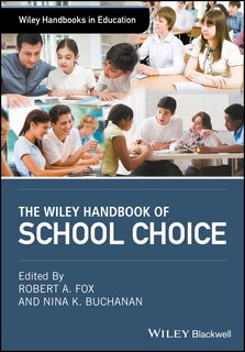 Front cover_The Wiley Handbook of School Choice