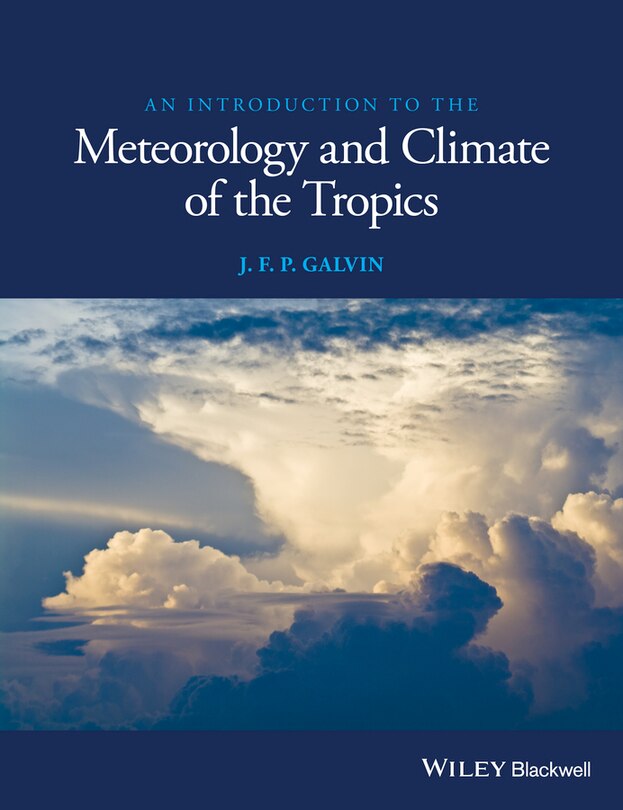 Couverture_An Introduction to the Meteorology and Climate of the Tropics