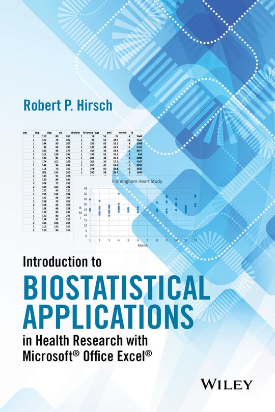 Front cover_Introduction to Biostatistical Applications in Health Research with Microsoft Office Excel