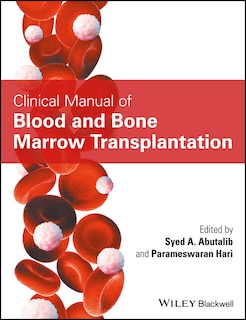 Couverture_Clinical Manual of Blood and Bone Marrow Transplantation